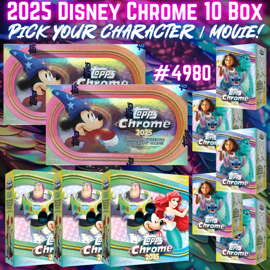 Break 4980 - 2025 Topps Disney Chrome Hobby 10 Box Mixer - Pick Your Movie / Character!