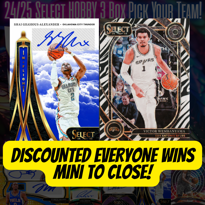 Discounted EVERYONE WINS Mini to CLOSE Break 4985 - 24/25 NBA Select Hobby TRIPLE Pick Your Team!