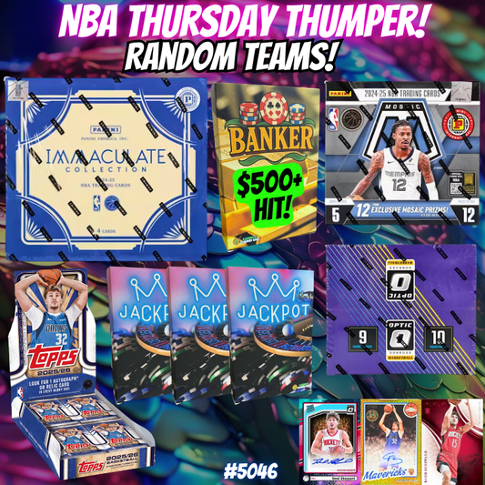 Break 5046 - NBA Thursday Thumper ft Immaculate, Lucky Card Co & More - Random Teams!
