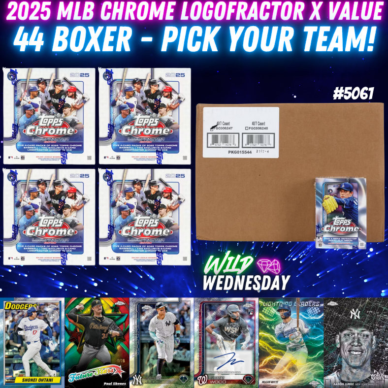 Break 5061  - 2025 MLB Chrome Logofractor x Value Box 44 Boxer - Pick Your Team!