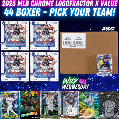 Break 5061  - 2025 MLB Chrome Logofractor x Value Box 44 Boxer - Pick Your Team!