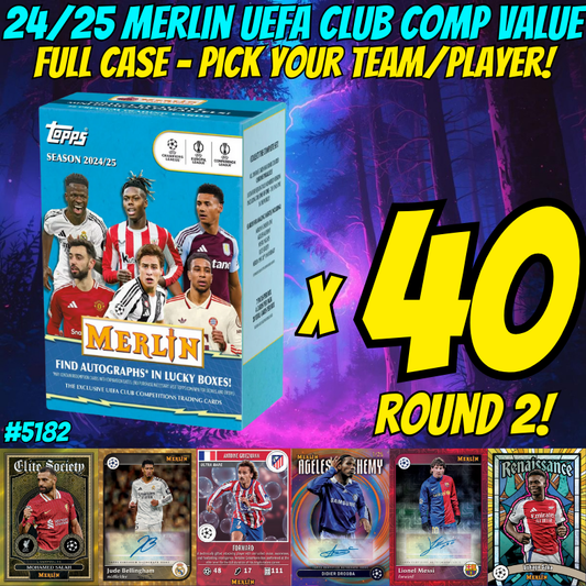 Break 5182 - 24/25 Merlin UEFA Club Comp Value Box - FULL CASE - 40 Boxes - Pick Your Team! ROUND 2!