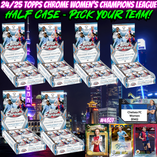 Break 5195 - 24/25 Topps Chrome Women's Champions League - Half Case - Pick Your Team!