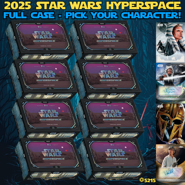 Break 5215 - 2025 Star Wars Hyperspace - FULL CASE - Pick Your Character!