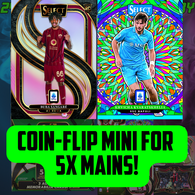 Coin-flip MINI for 5x MAINS in Break 5218 - 24/25 Serie A Select Hobby - 3 Box - RANDOM TEAMS!