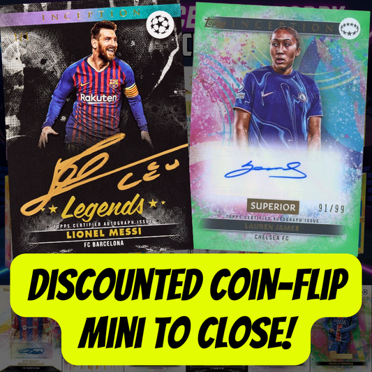 Discounted Coin-Flip Mini to CLOSE Break 5222 - 24/25 Topps UCC Inception Soccer - Half Case - PYT ROUND 2!