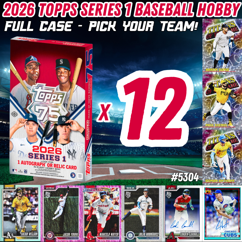 Break 5304 - 2026 Topps Series 1 Baseball Hobby - Full Case - Pick Your Team!