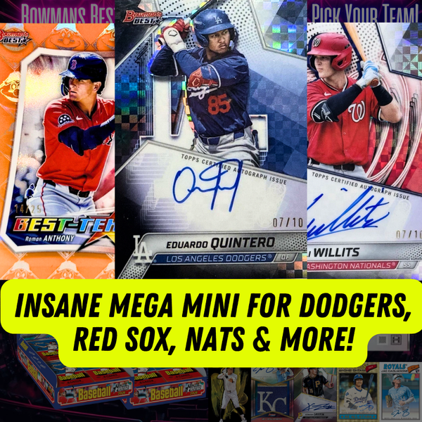INSANE MEGA mini for Dodgers, Red Sox, Nats & More in Break 5417 - 2025/26 Bowmans Best x Heritage 6 Box - PYT!