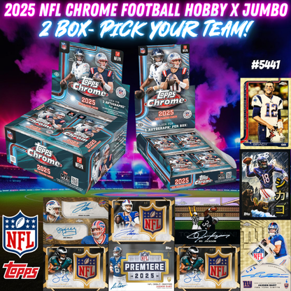Break 5441 - Topps 2025 NFL CHROME Football HOBBY x JUMBO - Pick Your Team!