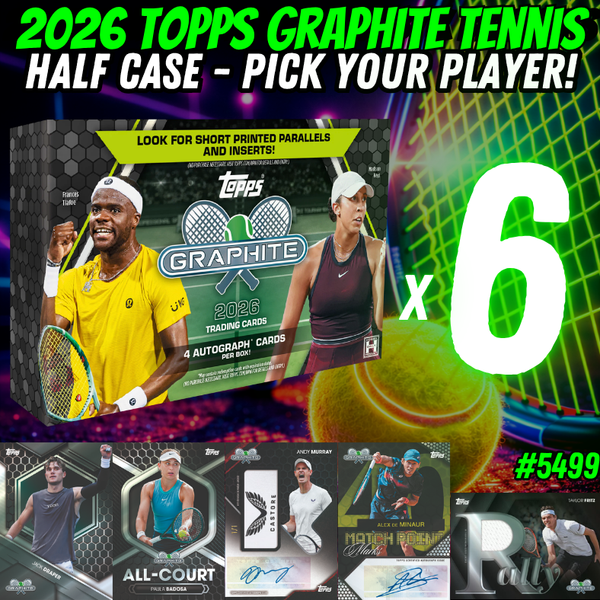 Break 5499 - 2026 Topps Graphite Tennis - HALF CASE -  Pick Your Player!
