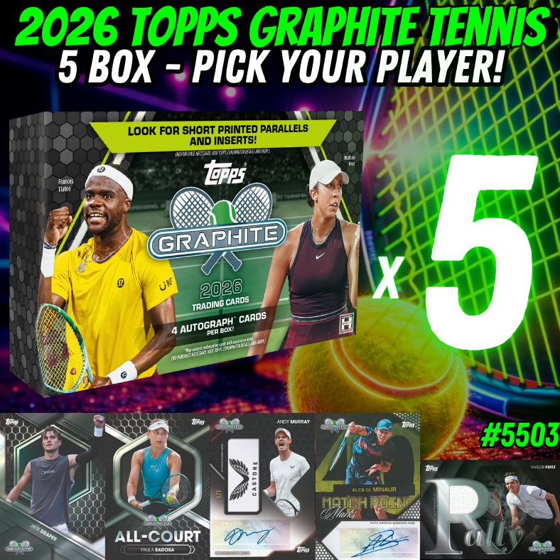 Break 5503 - 2026 Topps Graphite Tennis - 5 Box -  Pick Your Player!
