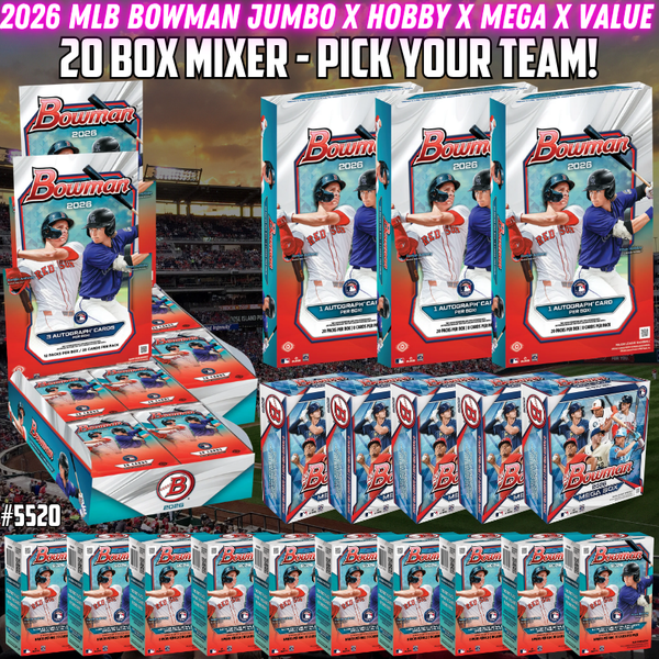 Break 5520- 2026 MLB Bowman Jumbo x Hobby x Mega x Value 20 Box Mixer - Pick Your Team!