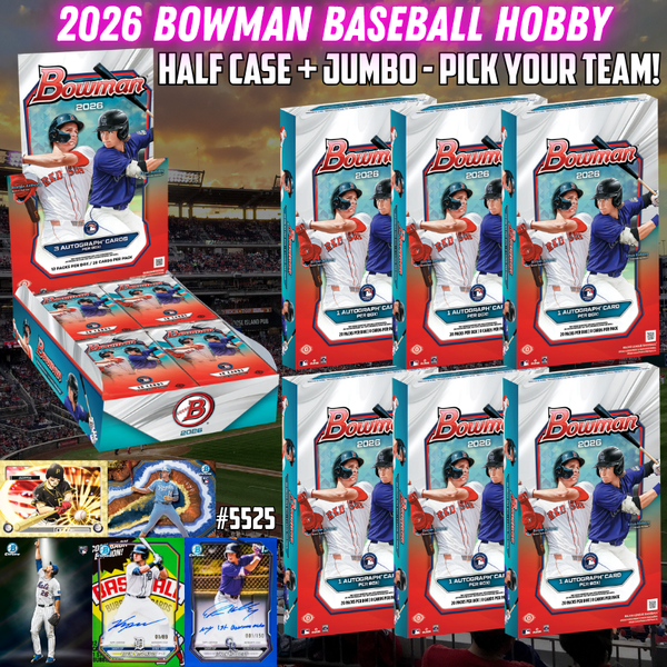 Break 5525 - 2026 Bowman Baseball Hobby Half Case + Jumbo - Pick Your Team!