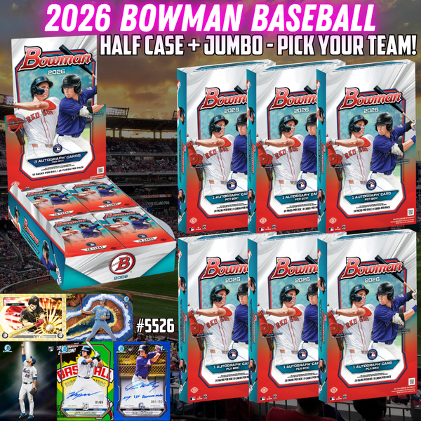 Break 5526 - 2026 Bowman Baseball Hobby Half Case + Jumbo - Pick Your Team!