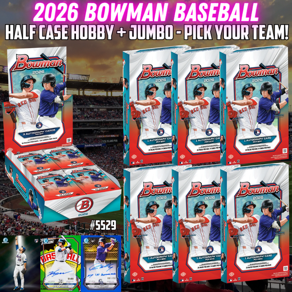 Break 5529 - 2026 Bowman Baseball Hobby Half Case + Jumbo - Pick Your Team!
