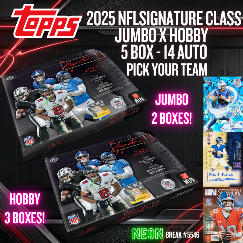 Break 5546 - 2025 NFL Signature Class Jumbo x Hobby - 5 Box - 14 Auto - Pick Your Team!
