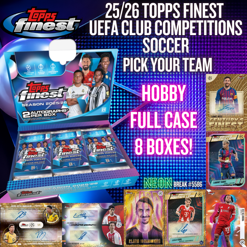 Break 5586 - 25/26 Topps Finest UEFA Club Competitions Soccer  - FULL CASE - Pick Your Team!