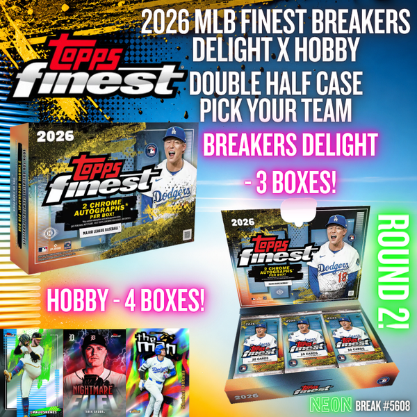 Break 5608 - 2026 MLB Finest Breakers Delight x Hobby - DOUBLE HALF CASE - Pick Your Team! ROUND 2!