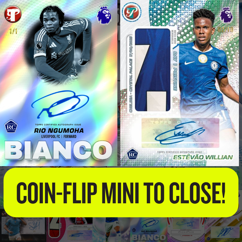 Coin-flip mini to CLOSE Break 5611 - 25/26 Topps Pristine Premier League - FULL CASE - PYT! ROUND 4!