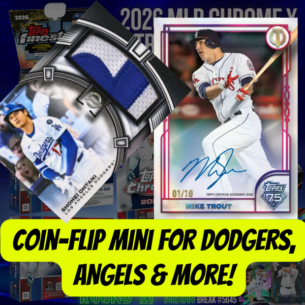 Coin-flip Mini for DODGERS, ANGELS & More in Break 5645 - 2026 MLB Chrome x Tribute x Finest Monster PYT! R2!