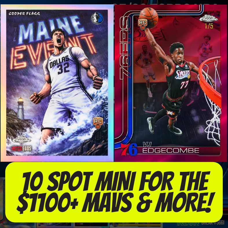10 SPOT MINI FOR THE $1100+ MAVS & MORE in Break 5661 - 25/26 Topps NBA Chrome Updates Jumbo x Hobby - 3 Box - PYT!