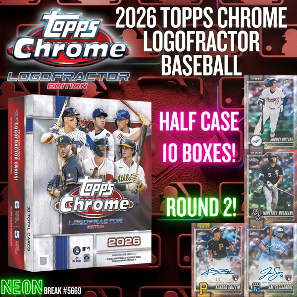 Break 5669- 2026 Topps Chrome Logofractor - Half Case - Pick Your Team! ROUND 2!