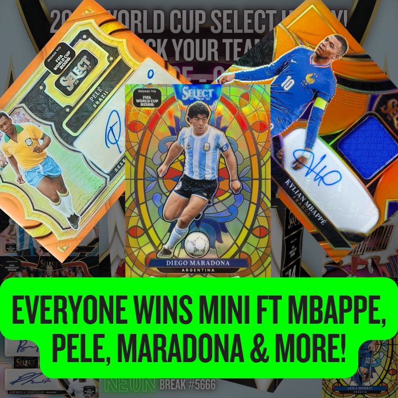 Everyone WINS Mini ft Mbappe, Pele, Maradona & More in Break 5673 - 2026 Select Road to World Cup Hobby - HALF CASE - PYT!
