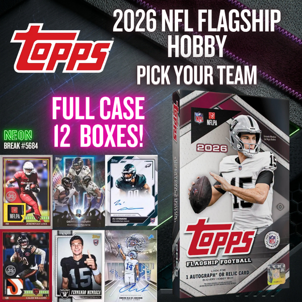 Break 5684 - 2026 NFL Flagship Hobby 12 Box - FULL CASE - Pick Your Team!
