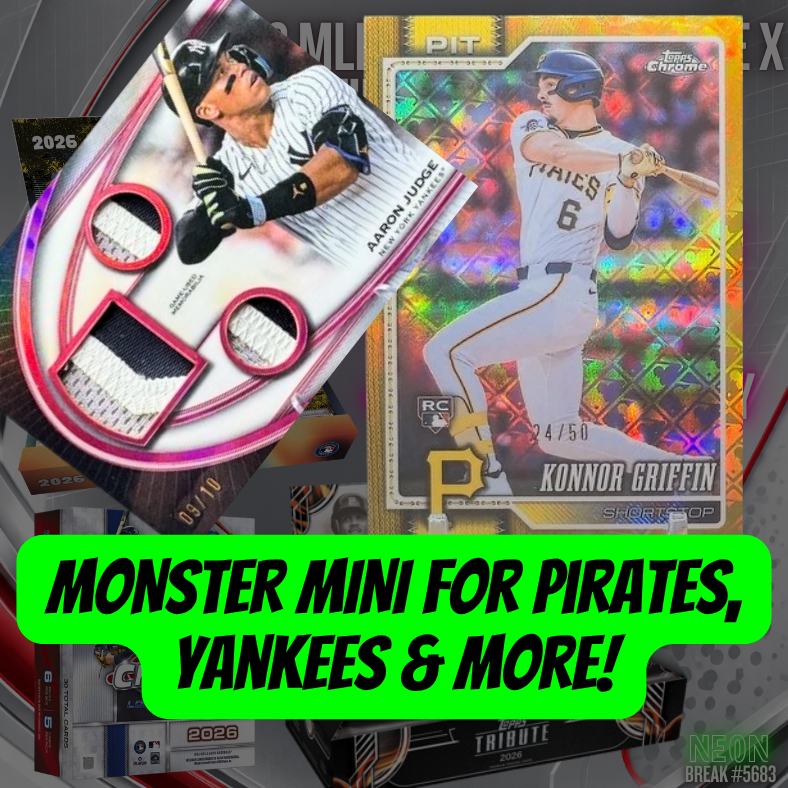 MONSTER MINI for Pirates, Yankees & More in Break 5685 - 2026 MLB Tribute x Chrome x Finest MONSTER - PYT!