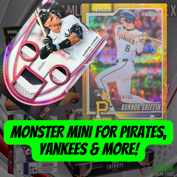 MONSTER MINI for Pirates, Yankees & More in Break 5685 - 2026 MLB Tribute x Chrome x Finest MONSTER - PYT!