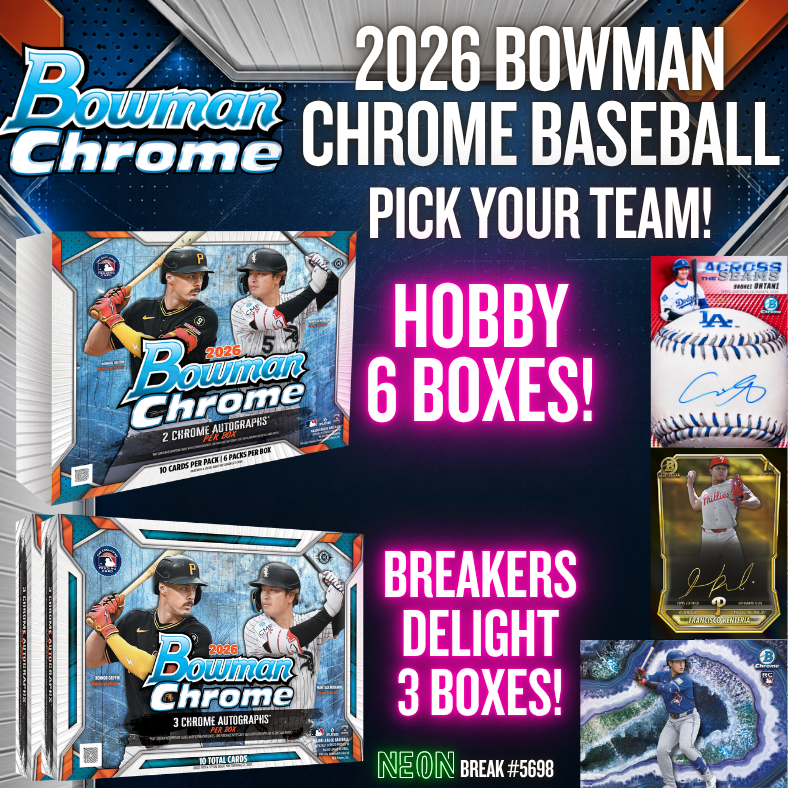 Break 5698 - 2026 Bowman Chrome Baseball Double HALF CASE - Pick Your Team!