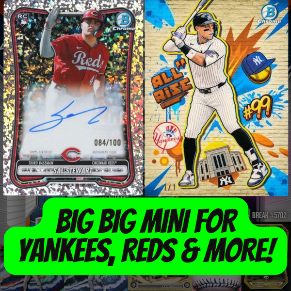 Big Big Mini for Yankees, Reds & More in Break 5702 - 2026 Bowman Chrome HOBBY - FULL CASE - Pick Your Team!