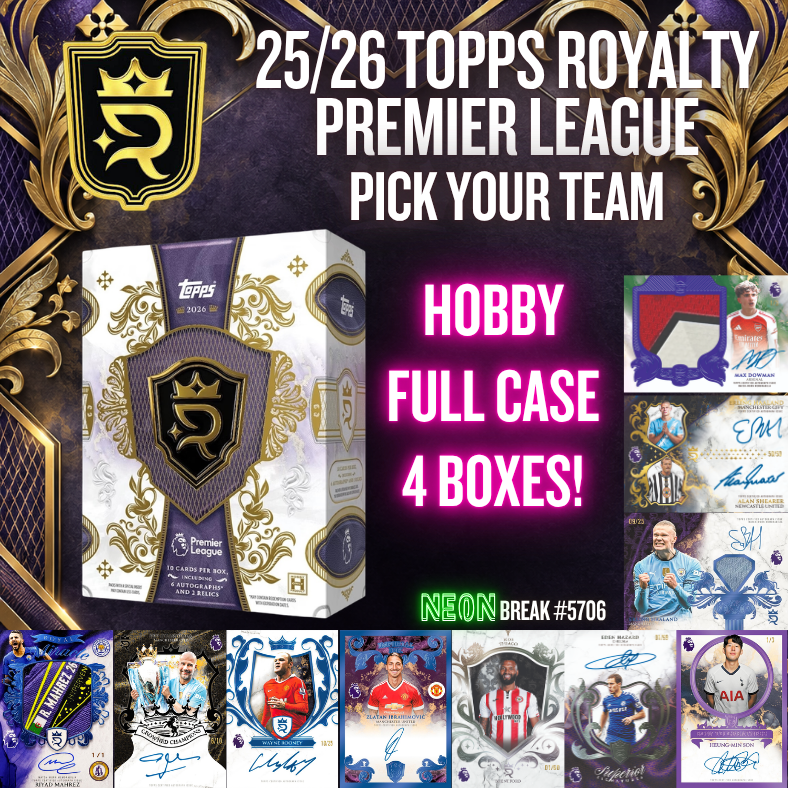 Break 5706 - 25/26 Topps Royalty Premier League FULL CASE - 4 Boxes - Pick Your Team!