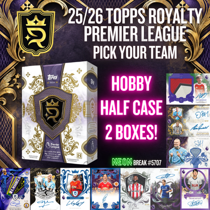 Break 5707 - 25/26 Topps Royalty Premier League HALFCASE -  2 Boxes - Pick Your Team!