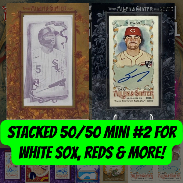 Stacked 50/50 Mini #2 for White Sox, Reds & more in Break 5720 - 2026 Allen & Ginter Baseball Hobby - FULL CASE - PYT!
