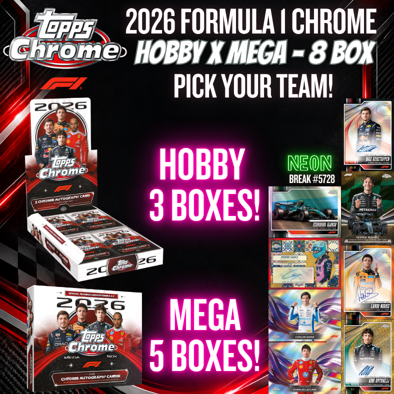 Break 5728 - 2026 Formula 1 Chrome Hobby x Mega - 8 Box Pick Your Team!