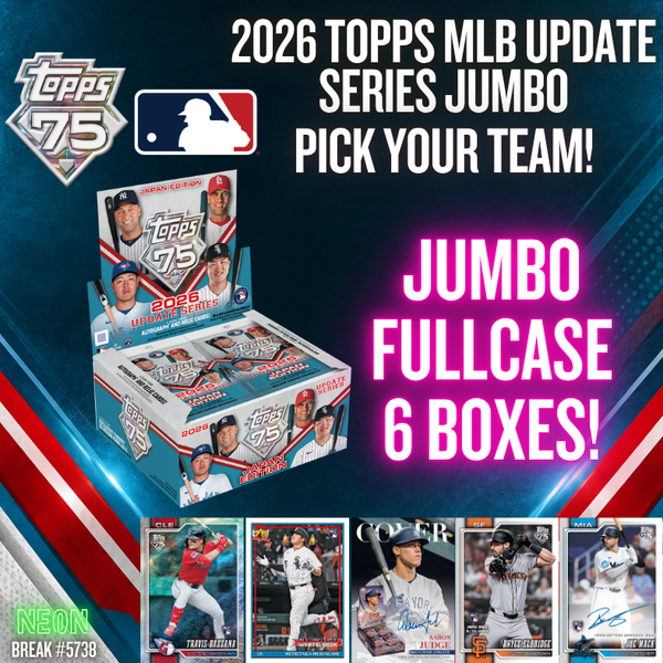 Break 5738 - 2026 Topps MLB Update Series JUMBO - Full Case - Pick Your Team!