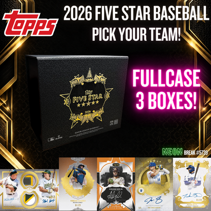 Break 5739 - 2026 MLB Five Star - FULL CASE - Pick Your Team!