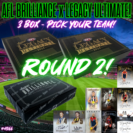 Break 4966 - AFL 2024 Legacy Ultimate x 2025 Brilliance Sig - Pick Your Team! ROUND 2!