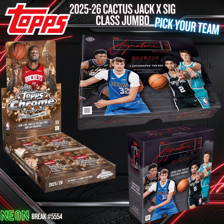 Break 5554 - 2025/26 NBA Topps Cactus Jack x Signature Class Jumbo 3 Box - Pick Your Team!