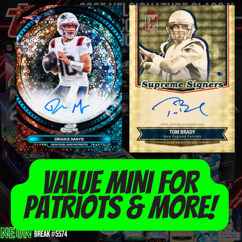 Value Mini for Brady's Patriots & More in Break 5574 - 2026 NFL Cosmic x Signature Class Mixer