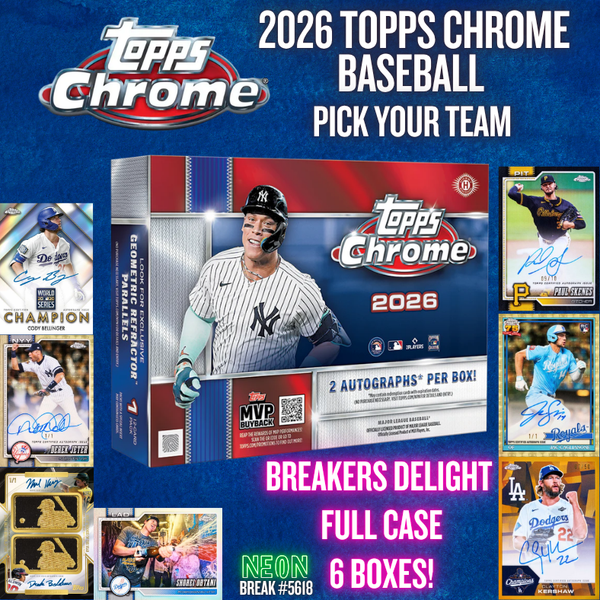 Break 5618 - 2026 Topps Chrome Baseball - BREAKERS DELIGHT -  FULL CASE - Pick Your Team!