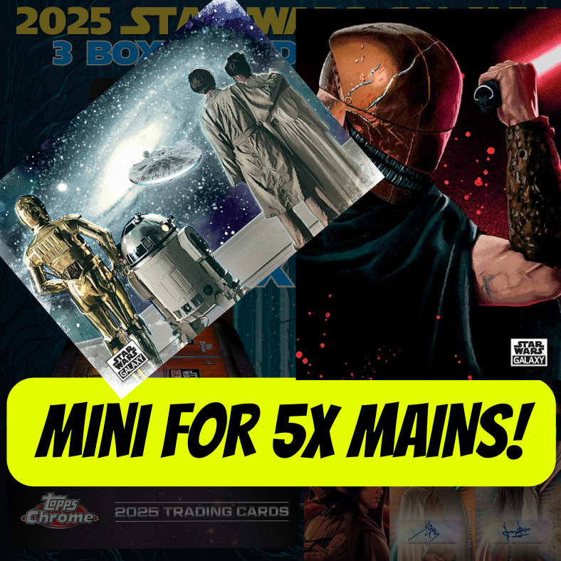 Mini for 5x MAINS in Break 5278 - 2025 Star Wars Galaxy 3 Box - Random Letter!