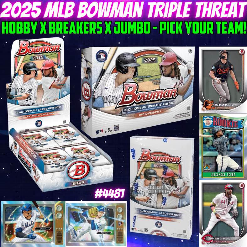 Break 4481 - 2025 MLB Bowman Triple Threat - Hobby x Breakers x Jumbo - Pick Your Team!