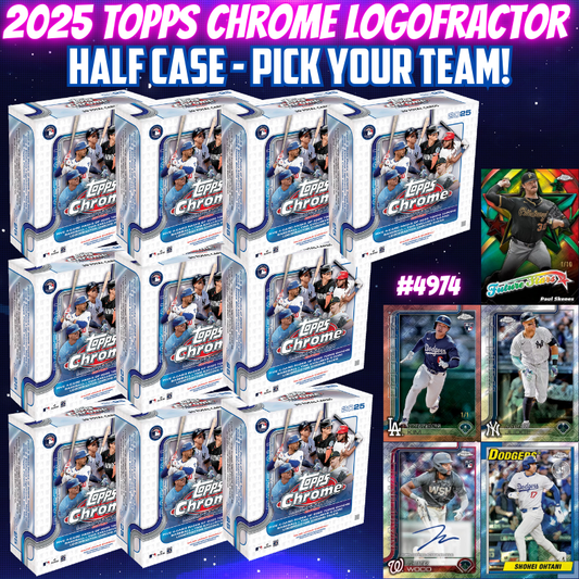 Break 4974 - 2025 Topps Chrome Logofractor - HALF CASE - Pick Your Team!