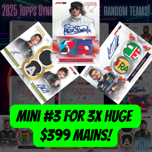 Mini #3 for 3x HUGE $399 MAINS in Break 5105 - 2025 Topps Dynasty Formula 1 - FULL CASE - Random!