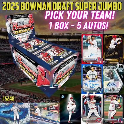 Break 5248 - 2025 Bowman Draft SUPER JUMBO - Pick Your Team!