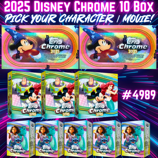 Break 4989 - 2025 Topps Disney Chrome Hobby 10 Box Mixer - Pick Your Movie / Character!