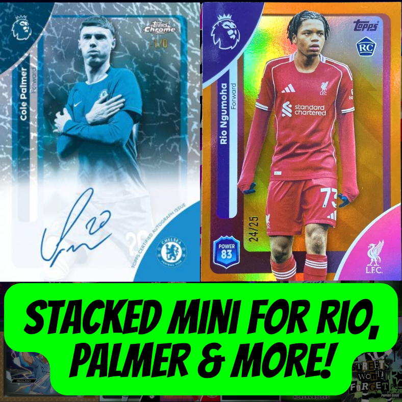 STACKED Mini for Rio, Palmer & More in Break 5291 - 25/26 Topps Chrome EPL Hobby - Full Case - PYT! ROUND 3!