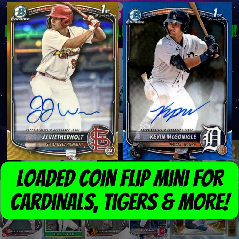 LOADED Coin Flip Mini for Cardinals, Tigers & MORE in Break 4490 - 2025 MLB Bowman Hobby x BREAKERS Delight - Pick Your Team!